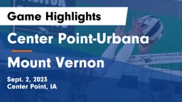 Center Point-Urbana  vs Mount Vernon  Game Highlights - Sept. 2, 2023