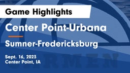 Center Point-Urbana  vs Sumner-Fredericksburg  Game Highlights - Sept. 16, 2023