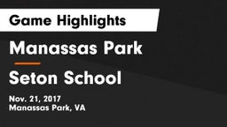Manassas Park vs Seton School Game Highlights - Nov. 21, 2017