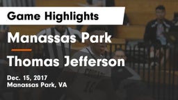 Manassas Park vs Thomas Jefferson  Game Highlights - Dec. 15, 2017