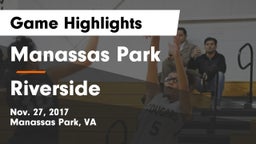 Manassas Park vs Riverside  Game Highlights - Nov. 27, 2017