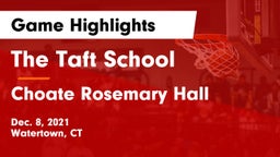 The Taft School vs Choate Rosemary Hall  Game Highlights - Dec. 8, 2021