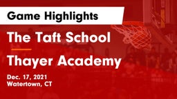 The Taft School vs Thayer Academy  Game Highlights - Dec. 17, 2021