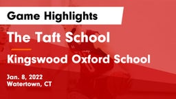The Taft School vs Kingswood Oxford School Game Highlights - Jan. 8, 2022