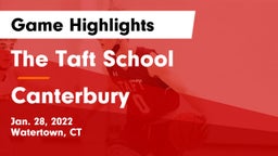 The Taft School vs Canterbury  Game Highlights - Jan. 28, 2022