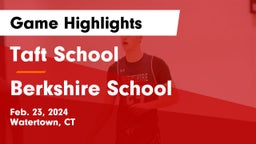 Taft School vs Berkshire  School Game Highlights - Feb. 23, 2024
