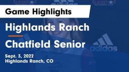 Highlands Ranch  vs Chatfield Senior  Game Highlights - Sept. 3, 2022
