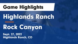 Highlands Ranch  vs Rock Canyon  Game Highlights - Sept. 27, 2022