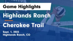 Highlands Ranch  vs Cherokee Trail  Game Highlights - Sept. 1, 2023