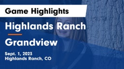 Highlands Ranch  vs Grandview  Game Highlights - Sept. 1, 2023