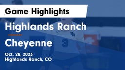 Highlands Ranch  vs Cheyenne  Game Highlights - Oct. 28, 2023