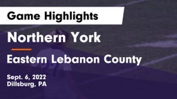 Northern York  vs Eastern Lebanon County  Game Highlights - Sept. 6, 2022