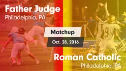 Matchup: Father Judge High vs. Roman Catholic  2016