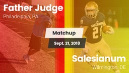 Matchup: Father Judge High vs. Salesianum  2018