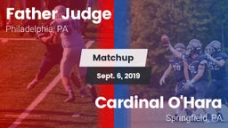 Matchup: Father Judge High vs. Cardinal O'Hara  2019