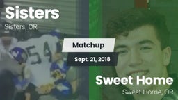 Matchup: Sisters  vs. Sweet Home  2018