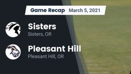 Recap: Sisters  vs. Pleasant Hill  2021