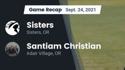 Recap: Sisters  vs. Santiam Christian  2021