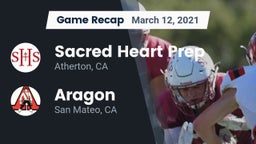 Recap: Sacred Heart Prep  vs. Aragon  2021