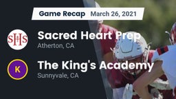 Recap: Sacred Heart Prep  vs. The King's Academy  2021