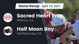 Recap: Sacred Heart Prep  vs. Half Moon Bay  2021