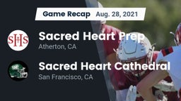 Recap: Sacred Heart Prep  vs. Sacred Heart Cathedral  2021