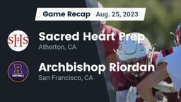 Recap: Sacred Heart Prep  vs. Archbishop Riordan  2023