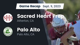 Recap: Sacred Heart Prep  vs. Palo Alto  2023