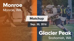Matchup: Monroe  vs. Glacier Peak  2016