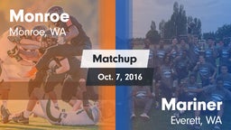 Matchup: Monroe  vs. Mariner  2016