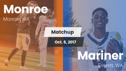 Matchup: Monroe  vs. Mariner  2017
