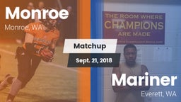 Matchup: Monroe  vs. Mariner  2018