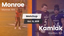 Matchup: Monroe  vs. Kamiak  2018