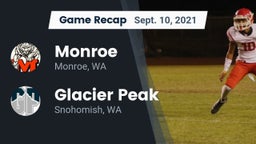 Recap: Monroe  vs. Glacier Peak  2021