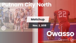 Matchup: Putnam City North vs. Owasso  2018