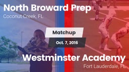 Matchup: North Broward Prep vs. Westminster Academy 2016