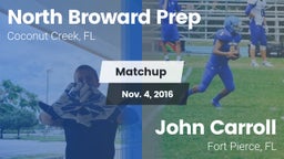 Matchup: North Broward Prep vs. John Carroll  2016