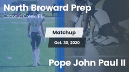 Matchup: North Broward Prep vs. Pope John Paul II 2020