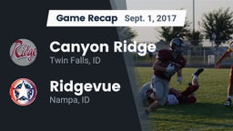 Recap: Canyon Ridge  vs. Ridgevue 2017