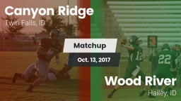 Matchup: Canyon Ridge High vs. Wood River  2017