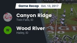 Recap: Canyon Ridge  vs. Wood River  2017