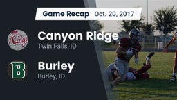 Recap: Canyon Ridge  vs. Burley  2017
