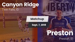 Matchup: Canyon Ridge High vs. Preston  2018