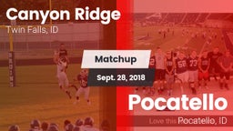 Matchup: Canyon Ridge High vs. Pocatello  2018