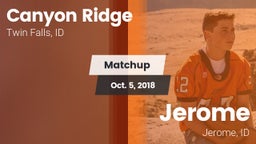 Matchup: Canyon Ridge High vs. Jerome  2018