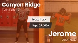 Matchup: Canyon Ridge High vs. Jerome  2020