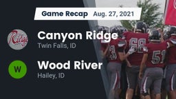 Recap: Canyon Ridge  vs. Wood River  2021