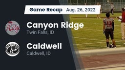 Recap: Canyon Ridge  vs. Caldwell  2022