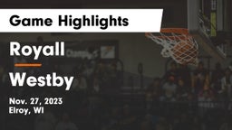 Royall  vs Westby  Game Highlights - Nov. 27, 2023