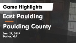 East Paulding  vs Paulding County  Game Highlights - Jan. 29, 2019